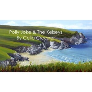 Polly Joke & the Kelseys